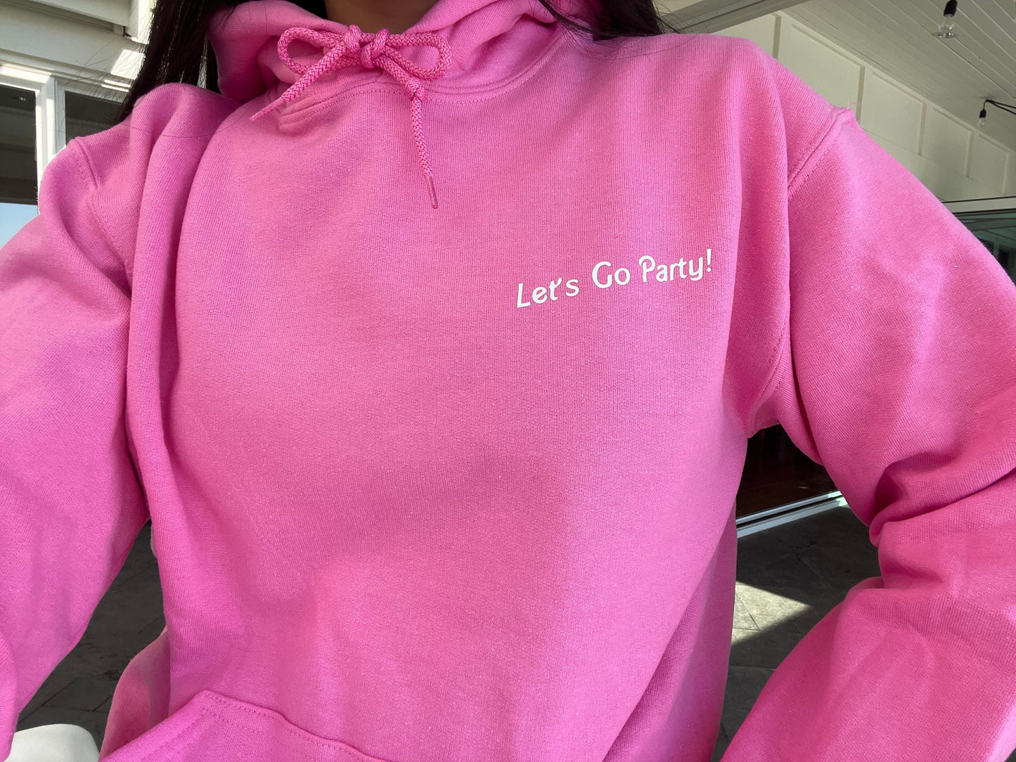 Let's Go Party Pink Hoodie