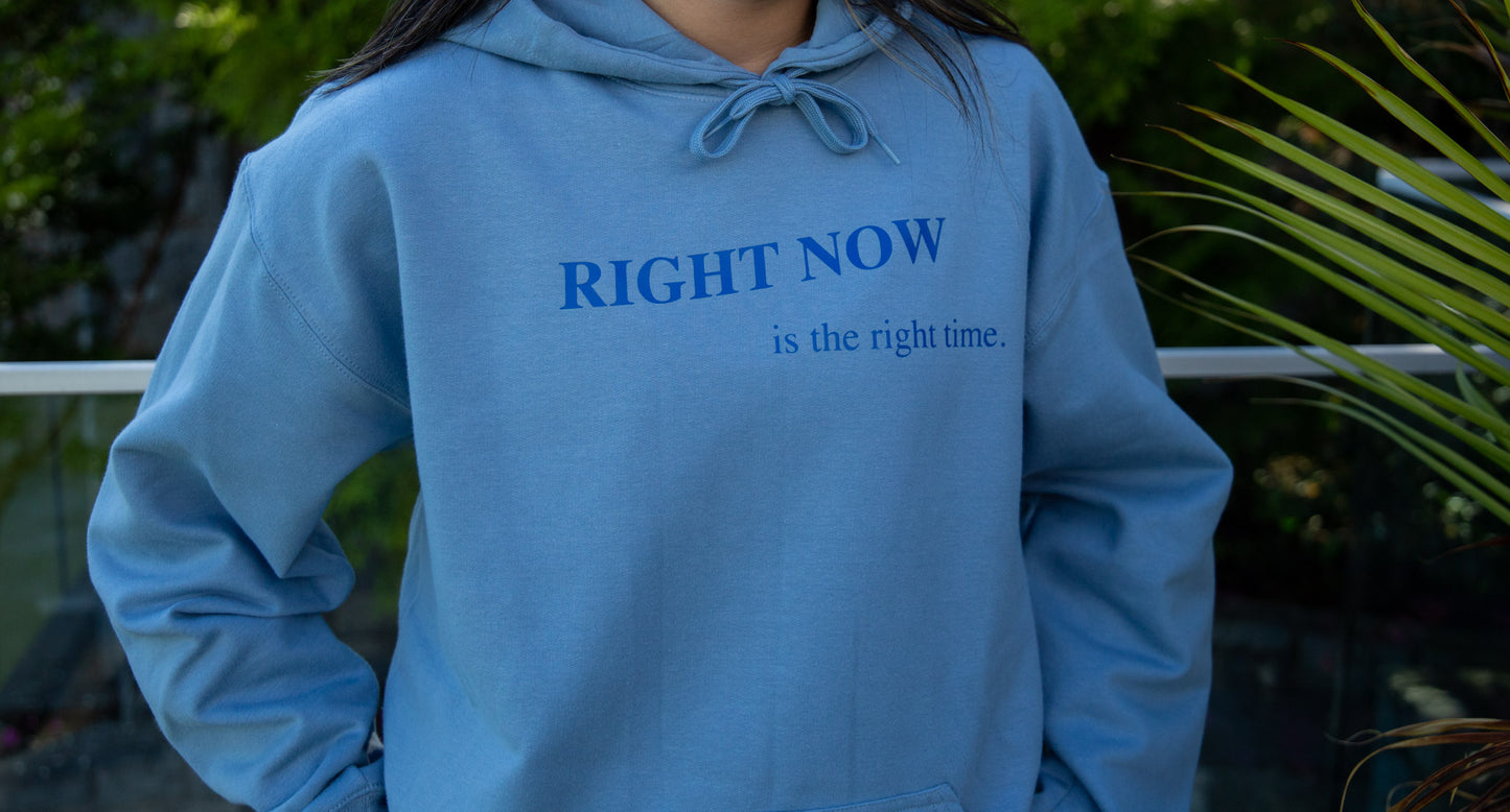 Right Now Graphic Hoodie