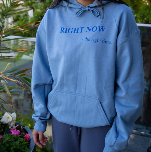 Right Now Graphic Hoodie
