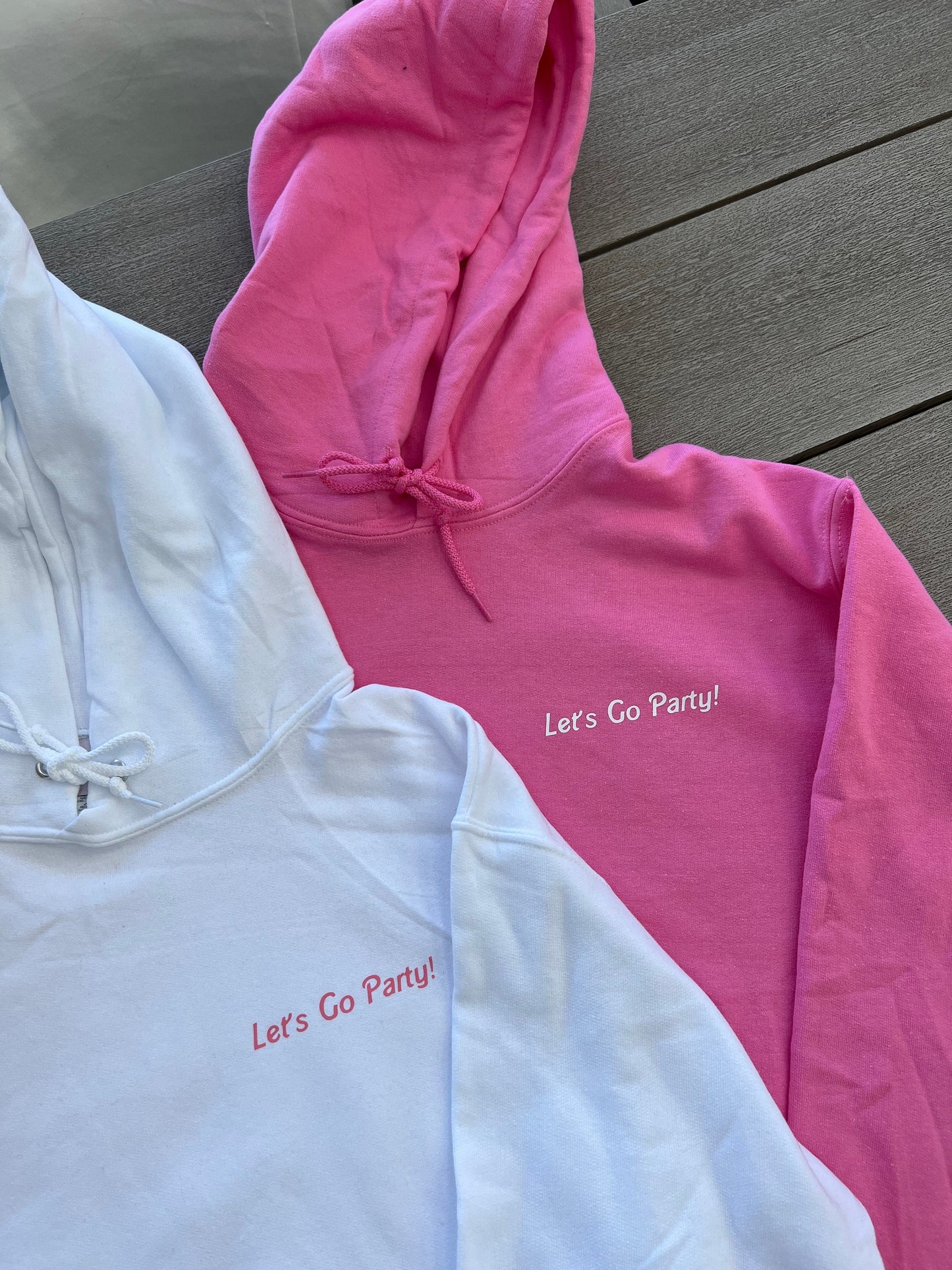 Let's Go Party Pink Hoodie